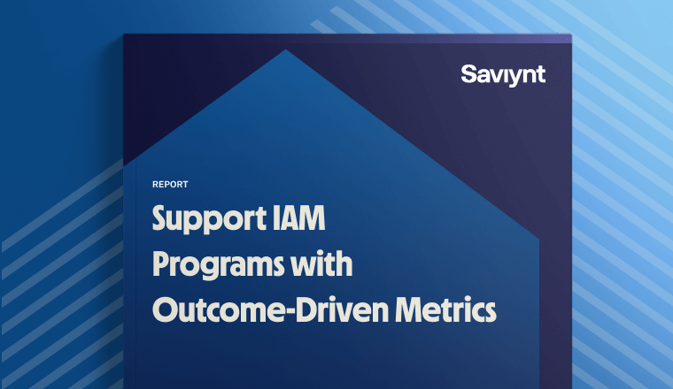 Support IAM Programs with Outcome-Driven Metrics