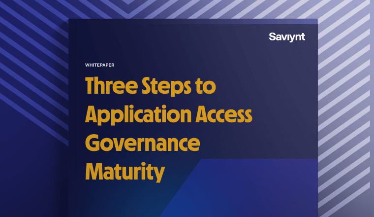 Three Steps to Application Access Governance Maturity