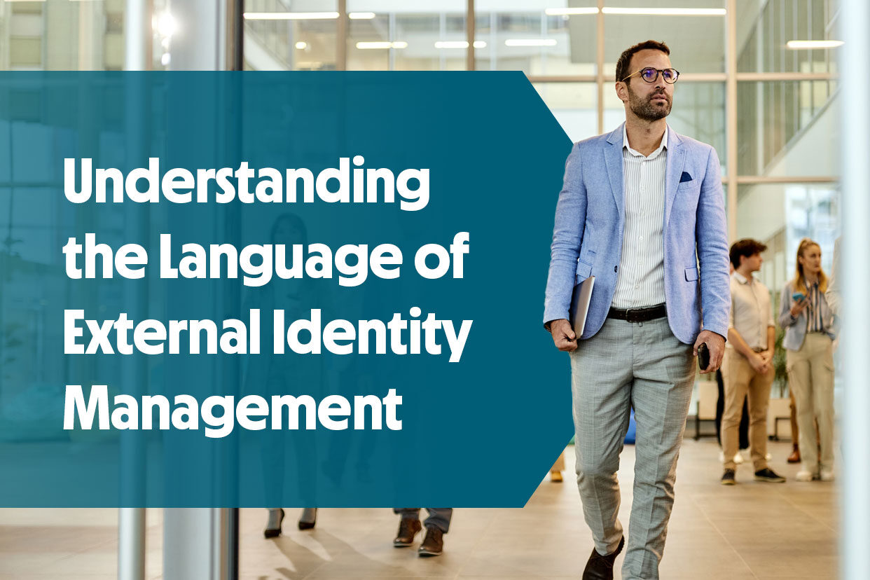 Understanding the Language of External Identity Management