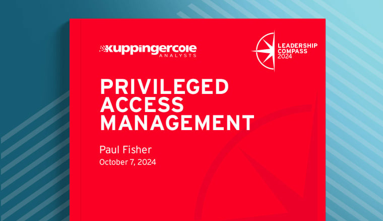 KuppingerCole Leadership Compass: Privileged Access Management