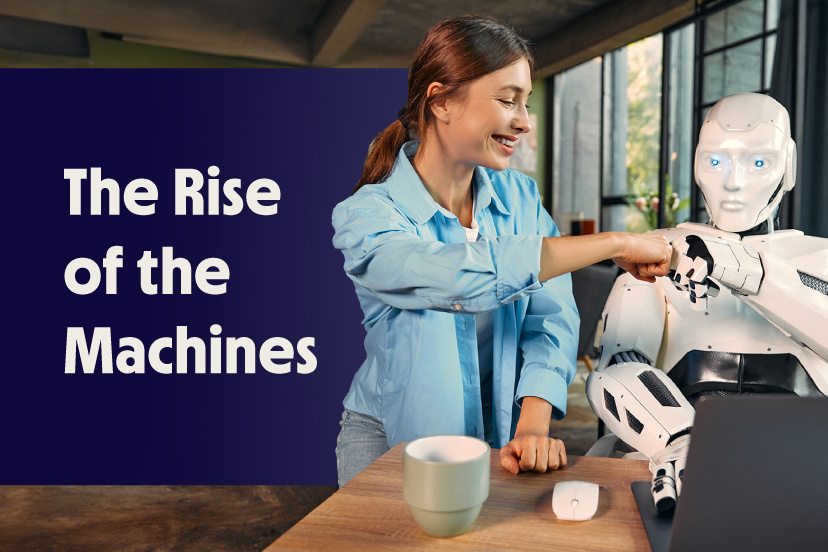 The Rise of the Machines